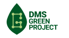 DMS GREEN PROJECT